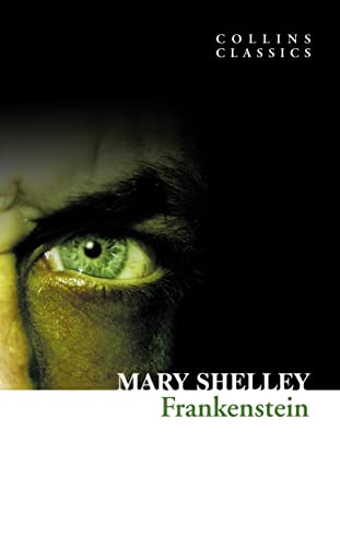 Stock image for Frankenstein (Collins Classics) for sale by Front Cover Books