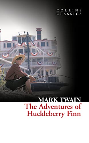 9780007351039: The Adventures Of Huckleberry Finn (Collins Classics)