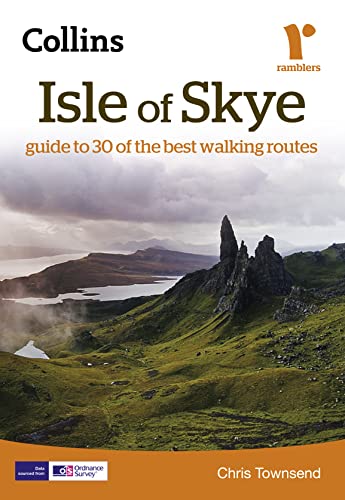 Collins Ramblers: Isle of Skye: Guide to 30 of the Best Walking Routes (Collins Ramblers' Guides) (9780007351428) by Townsend, Chris