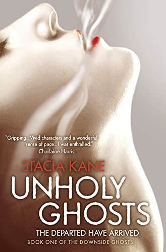 Beispielbild fr Unholy Ghosts (Downside Ghosts, Book 1) zum Verkauf von Reuseabook