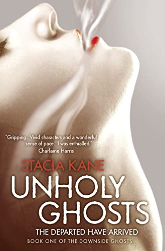 9780007352814: Unholy Ghosts: Book 1 (Downside Ghosts)