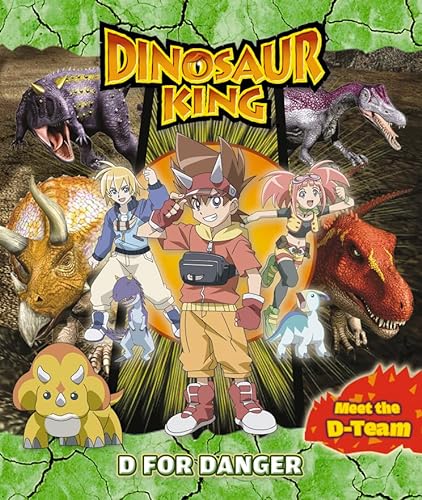 Stock image for Dinosaur King: D for Danger for sale by WorldofBooks
