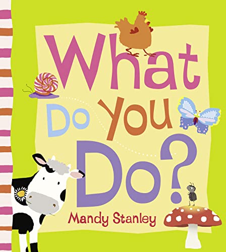 Beispielbild fr What Do You Do? zum Verkauf von WorldofBooks