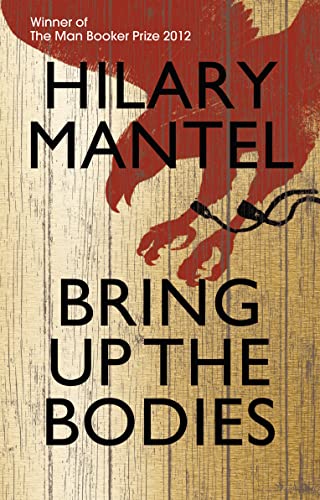 Stock image for Bring up the Bodies (The Wolf Hall Trilogy) for sale by AwesomeBooks