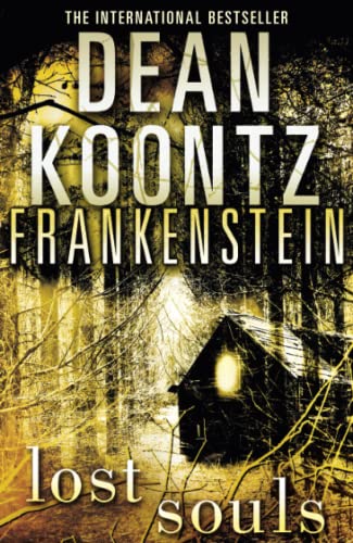 Stock image for Lost Souls (Dean Koontz  s Frankenstein, Book 4) for sale by AwesomeBooks