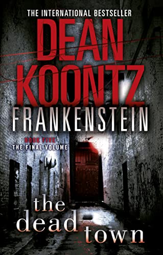 Beispielbild fr The Dead Town (Dean Koontz  s Frankenstein, Book 5) zum Verkauf von AwesomeBooks