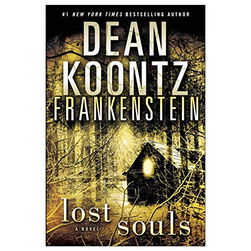 Stock image for Lost Souls (Dean Koontz  s Frankenstein, Book 4) for sale by AwesomeBooks