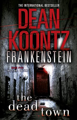 Beispielbild fr The Dead Town (Dean Koontz  s Frankenstein, Book 5) zum Verkauf von WorldofBooks