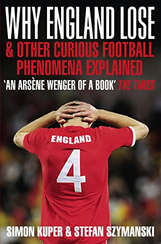 Stock image for Why England Lose: And Other Curious Phenomena Explained for sale by SecondSale