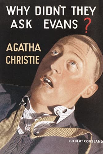 Stock image for Why Didn?t They Ask Evans? (Agatha Christie Facsimile Edtn) for sale by GF Books, Inc.