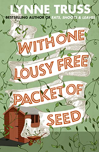 9780007355280: WITH ONE LOUSY FREE PACKET OF SEED