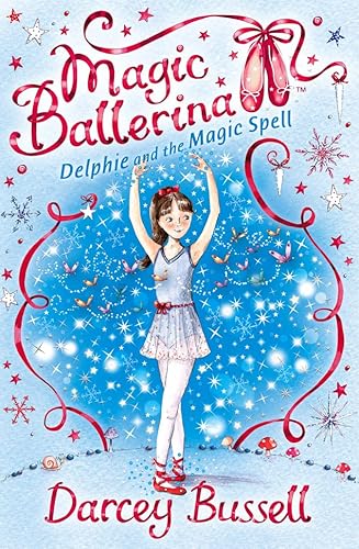 Beispielbild fr Delphie and the Magic Spell (Magic Ballerina, Book 2) zum Verkauf von AwesomeBooks