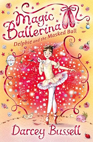 Beispielbild fr Delphie and the Masked Ball (Magic Ballerina, Book 3) zum Verkauf von AwesomeBooks