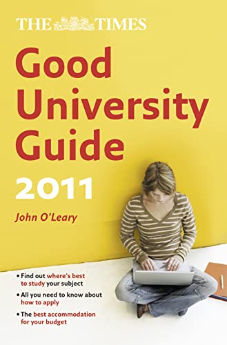 Imagen de archivo de The Times Good University Guide 2011 (Times Good University Guides) a la venta por Goldstone Books
