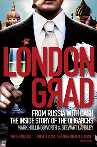 9780007356379: Londongrad: From Russia with Cash;The Inside Story of the Oligarchs