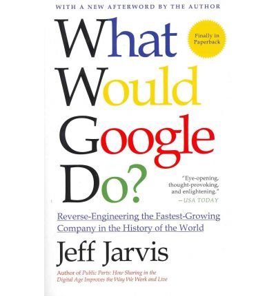 9780007357871: What Would Google Do?