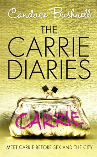 9780007358427: The Carrie Diaries