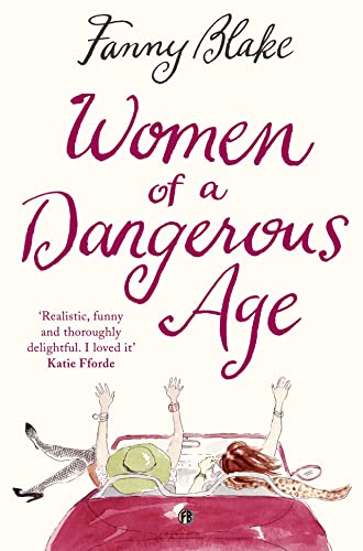 Beispielbild fr Women of a Dangerous Age zum Verkauf von Blackwell's