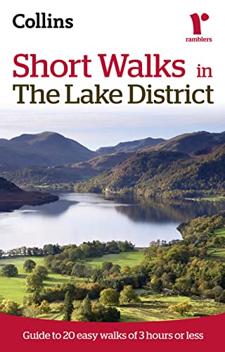 Stock image for Ramblers Short Walks in the Lake District: Guide to 20 Easy Walks of 3 Hours or Less (Collins Ramblers' Guides) for sale by WorldofBooks