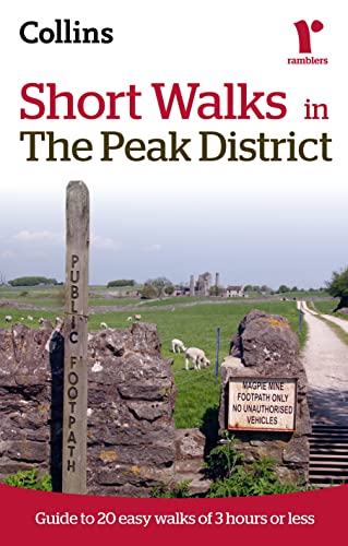 Stock image for Ramblers Short Walks in the Peak District (Collins Ramblers' Guides) for sale by WorldofBooks