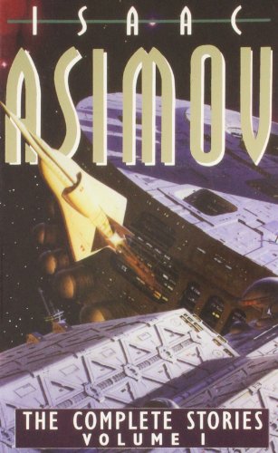 9780007361601: The Complete Stories (Volume 1) [Paperback] [Jan 01, 2010] Isaac Asimov