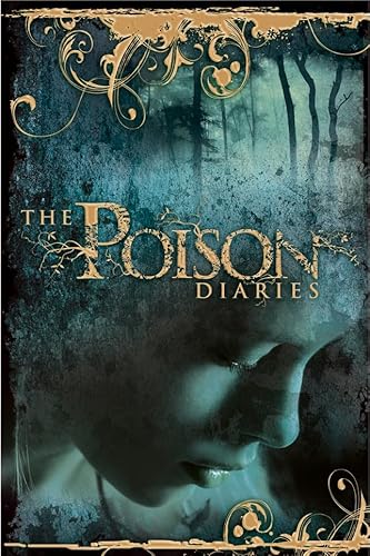 9780007362851: The Poison Diaries