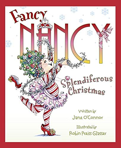 Beispielbild fr Fancy Nancy Splendiferous Christmas zum Verkauf von WeBuyBooks 2