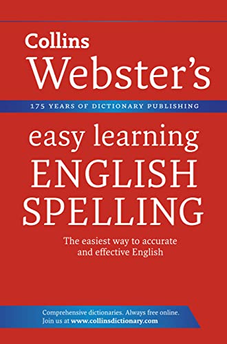 Stock image for English Spelling (Collins Webster'S Easy Learning) for sale by Romtrade Corp.