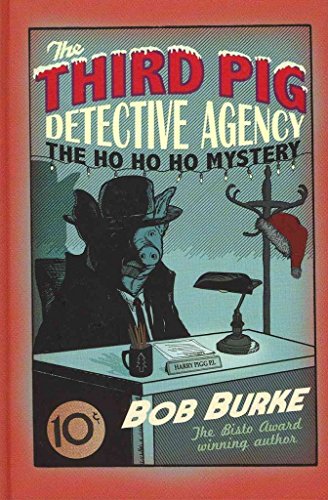 Beispielbild fr The Ho Ho Ho Mystery (Third Pig Detective Agency, Book 2) zum Verkauf von WorldofBooks