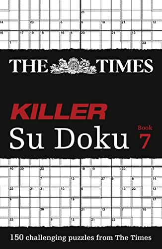 Stock image for The Times Killer Su Doku Book 7: 150 lethal Su Doku puzzles (The Times Su Doku) for sale by WorldofBooks