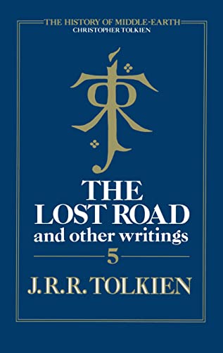 9780007365296: The Lost Road: and Other Writings: Book 5