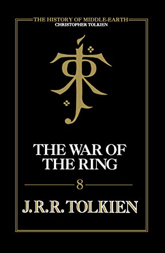 9780007365326: The War of the Ring: Book 8 (The History of Middle-earth)