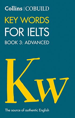 9780007365470: Collins COBUILD Key Words for IELTS: Book 3 Advanced IELTS 7+ (C1+)