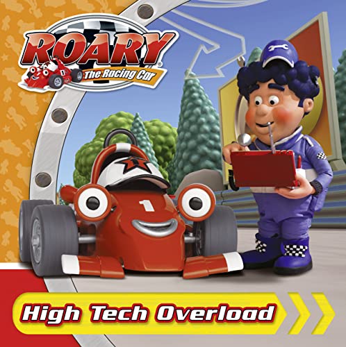 Stock image for High Tech Overload (Roary the Racing Car) for sale by WorldofBooks