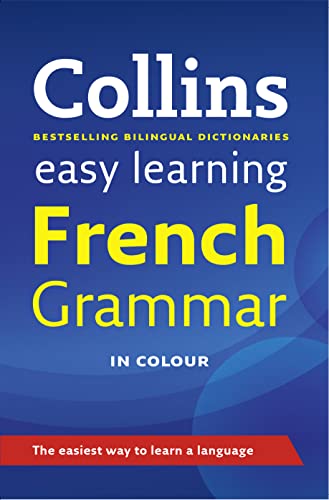 Imagen de archivo de Easy Learning French Grammar (Collins Easy Learning) (French and English Edition) a la venta por Front Cover Books