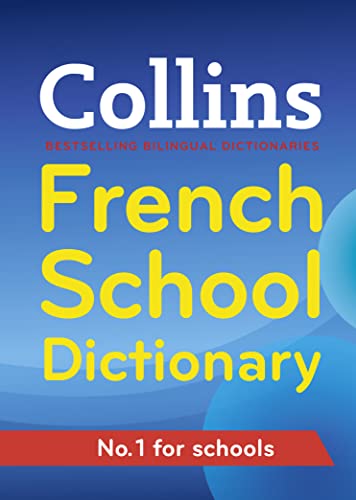 Stock image for Collins French School Dictionary (Collins School) for sale by AwesomeBooks