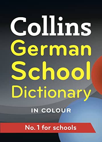 Stock image for Collins German School Dictionary (Collins School) for sale by AwesomeBooks