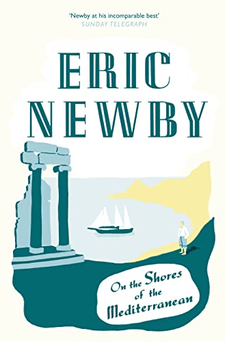 On the Shores of the Mediterranean (9780007367917) by Newby, Eric