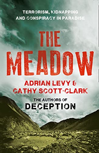 9780007368174: The Meadow: Terrorism, Kidnapping and Conspiracy in Paradise