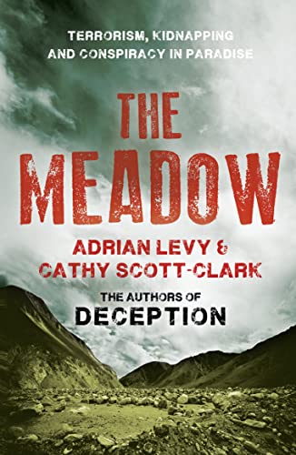 Stock image for The Meadow: Terrorism, Kidnapping and Conspiracy in Paradise for sale by WorldofBooks