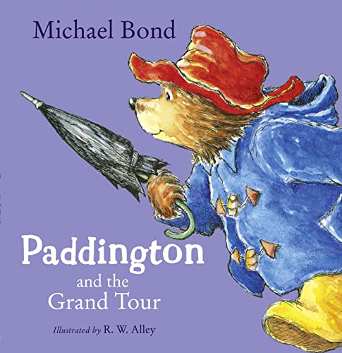 Beispielbild fr Paddington and the Grand Tour zum Verkauf von AwesomeBooks