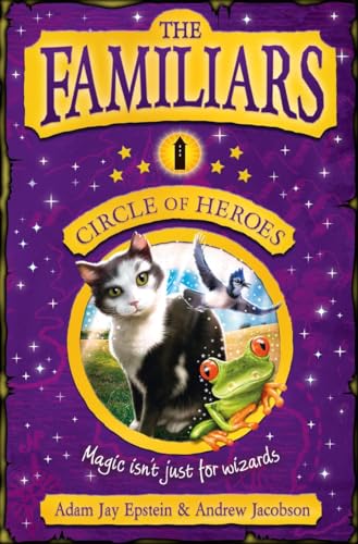 Beispielbild fr The Familiars: Circle Of Heroes zum Verkauf von WorldofBooks