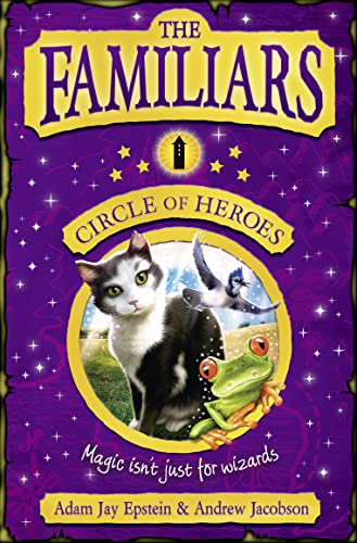 Imagen de archivo de The Familiars: Circle Of Heroes a la venta por WorldofBooks
