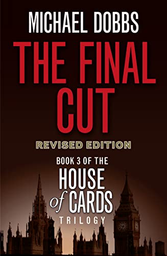 Imagen de archivo de The Final Cut: Book 3 (House of Cards Trilogy) a la venta por WorldofBooks