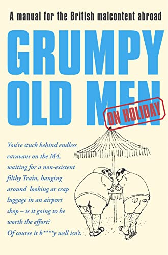 Beispielbild fr GRUMPY OLD MEN ON HOLIDAY zum Verkauf von Reuseabook