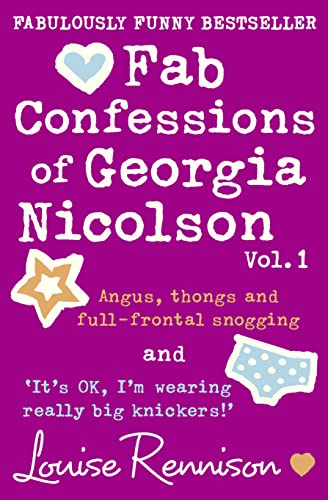 Beispielbild fr Fab Confessions of Georgia Nicolson (1 and 2): Angus, thongs and full-frontal snogging / â Itâ s Ok, Iâ m wearing really big knickers.â  (The Confessions of Georgia Nicolson) zum Verkauf von WorldofBooks