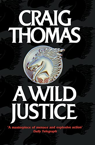 A Wild Justice (9780007379408) by Thomas, Craig