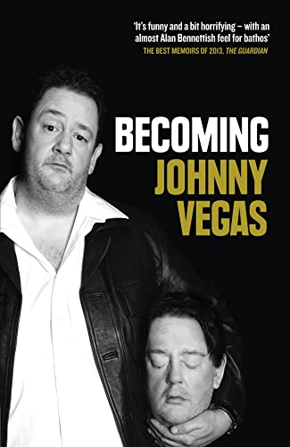 Stock image for Becoming Johnny Vegas for sale by AwesomeBooks
