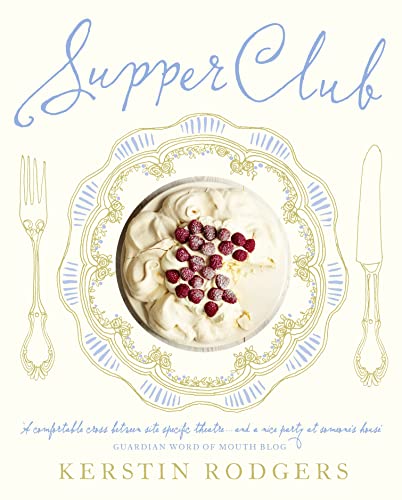 Stock image for Supper Club: Recipes and notes from the underground restaurant for sale by WorldofBooks