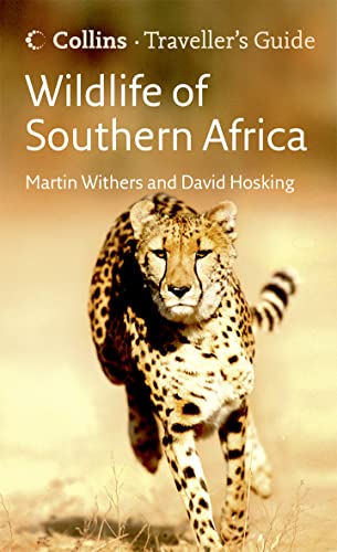 Wildlife of Southern Africa (Traveller's Guide) (9780007383078) by Martin Withers; David Hosking